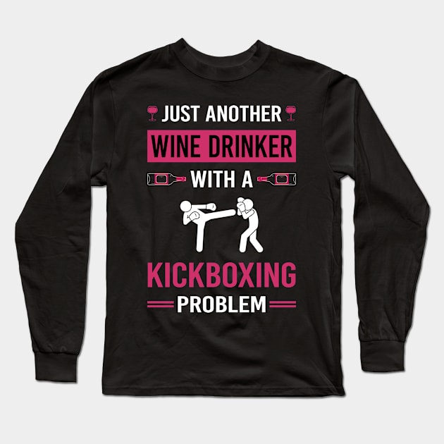 Wine Drinker Kickboxing Long Sleeve T-Shirt by Good Day